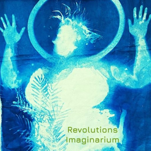 Revolutions Imaginarium